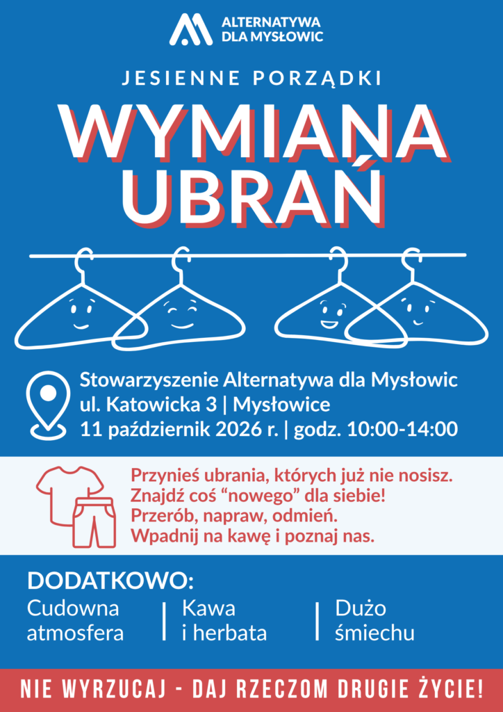 „Plakat wydarzenia Jesienne Porządki – wymiana ubrań organizowanego przez Stowarzyszenie Alternatywa dla Mysłowic. Na plakacie podano datę, godzinę i miejsce wydarzenia oraz informację o bezpłatnej wymianie ubrań. Zapraszamy 11.10.2026 od godziny 10:00 do 14:00.